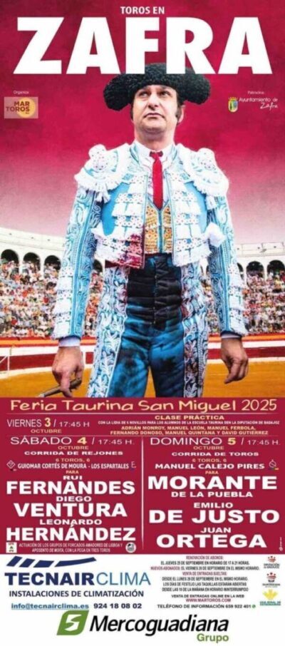 TOROS EN ZAFRA. Morante de la Puebla, Emilio de Justo, Juan Ortega, Fernandes, Ventura y Hernández...